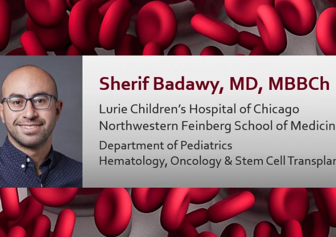 Sherif M. Badawy, MD, MBBCh, Ann & Robert H. Lurie Children’s Hospital of Chicago, Northwestern Feinberg School of Medicine